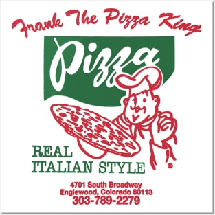 Frank the Pizza King Posters and Art